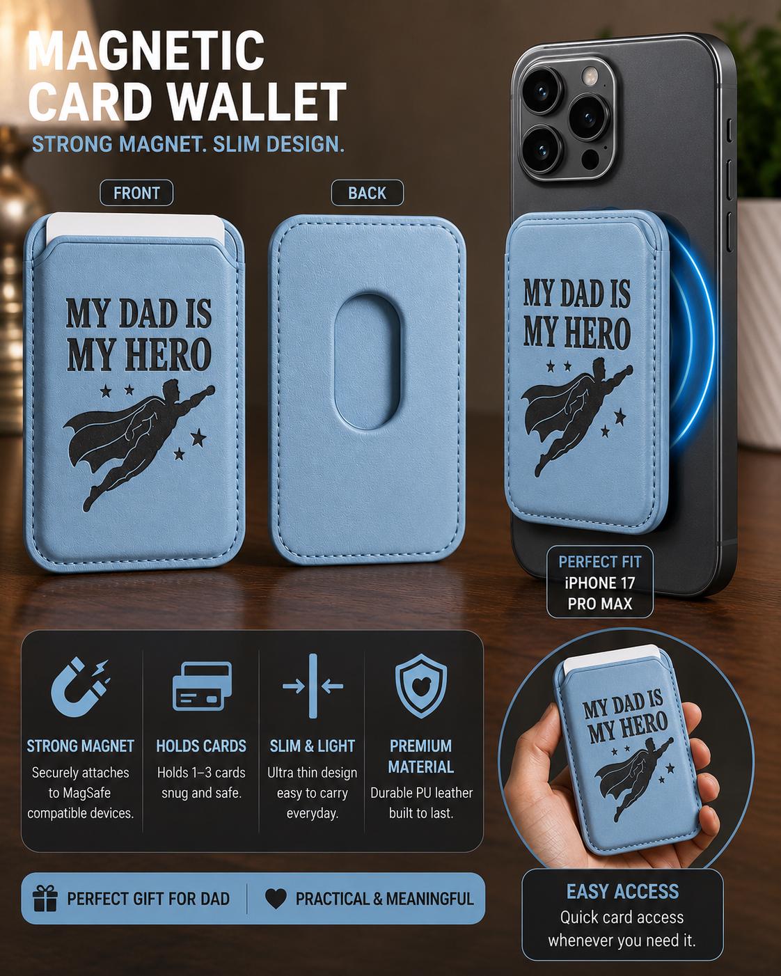 Magnetic Wallet for Dad – Engraved "My First Hero" Message, MagSafe Compatible